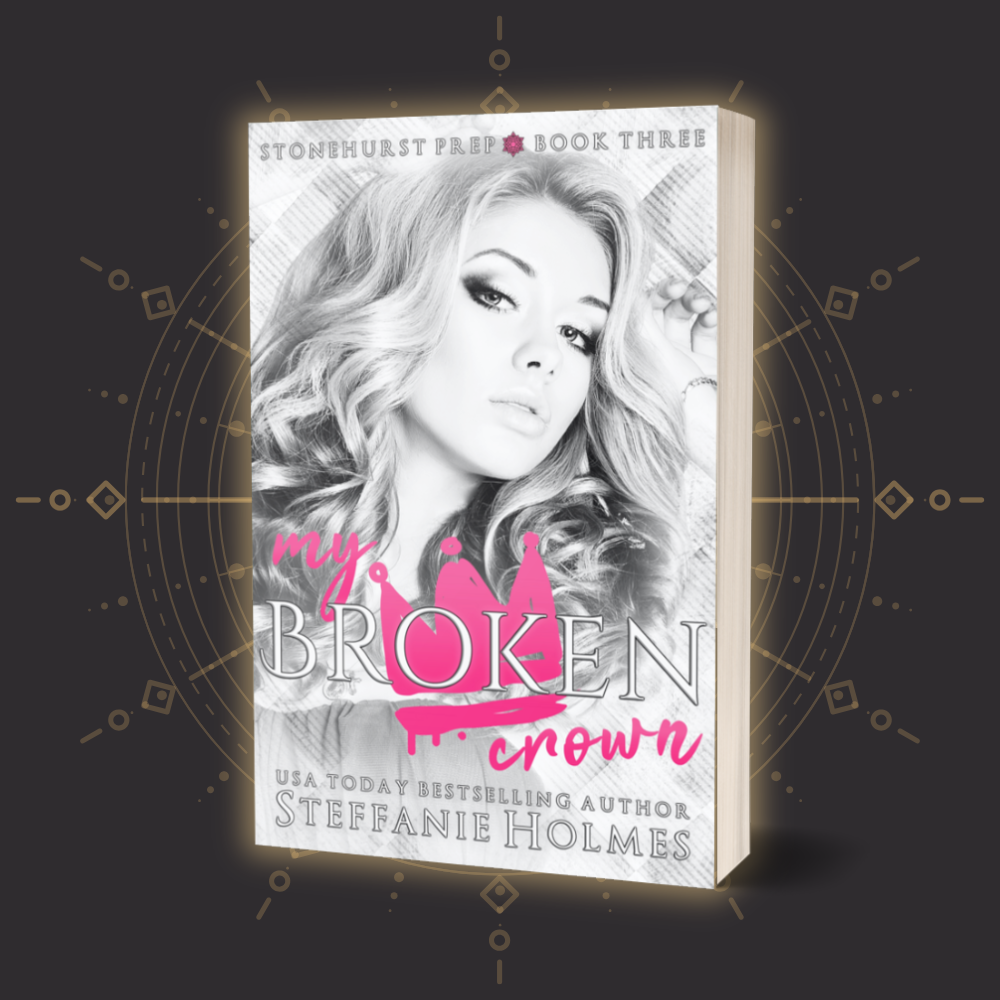 Book cover of 'My Broken Crown' by Steffanie Holmes on a dark background