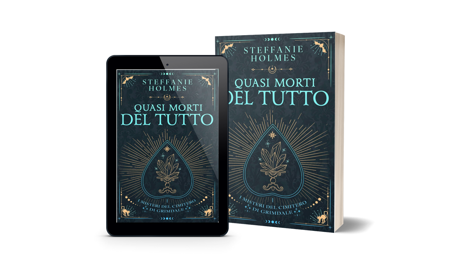 Book and tablet displaying 'Quasi Morti Del Tutto' by Steffanie Holmes