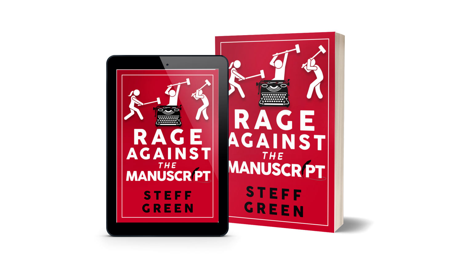 Book titled 'Rage Against the Manuscript' by Steff Green next to a tablet displaying the same book cover.