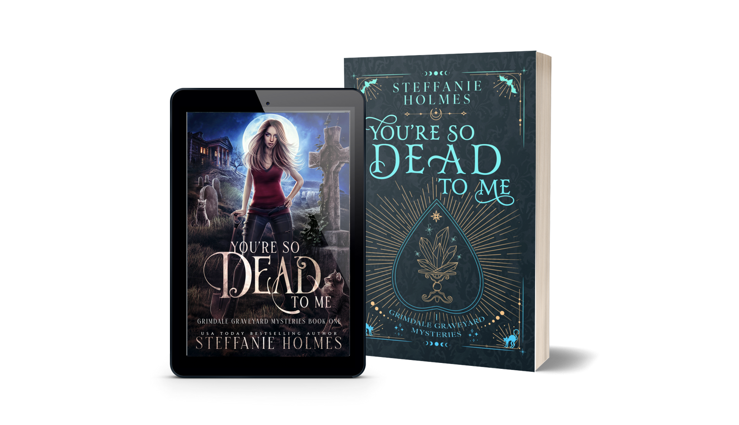 Book titled 'You're So Dead To Me' by Steffanie Holmes next to a tablet displaying the original book cover.