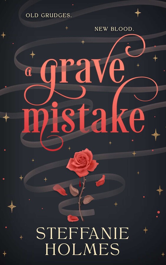 Book cover of 'A Grave Mistake' by Steffanie Holmes with a red rose and decorative text on a dark background.