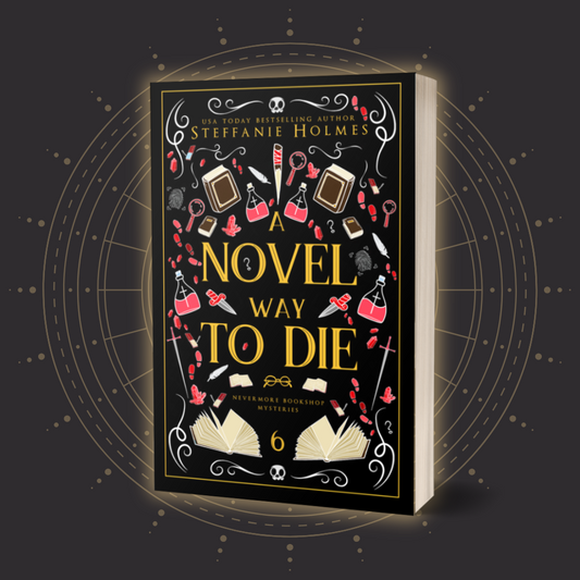 A book cover for 'A Novel Way to Die' by Steffanie Holmes featuring illustrations of pens, paper, and other writing-related items with a black background