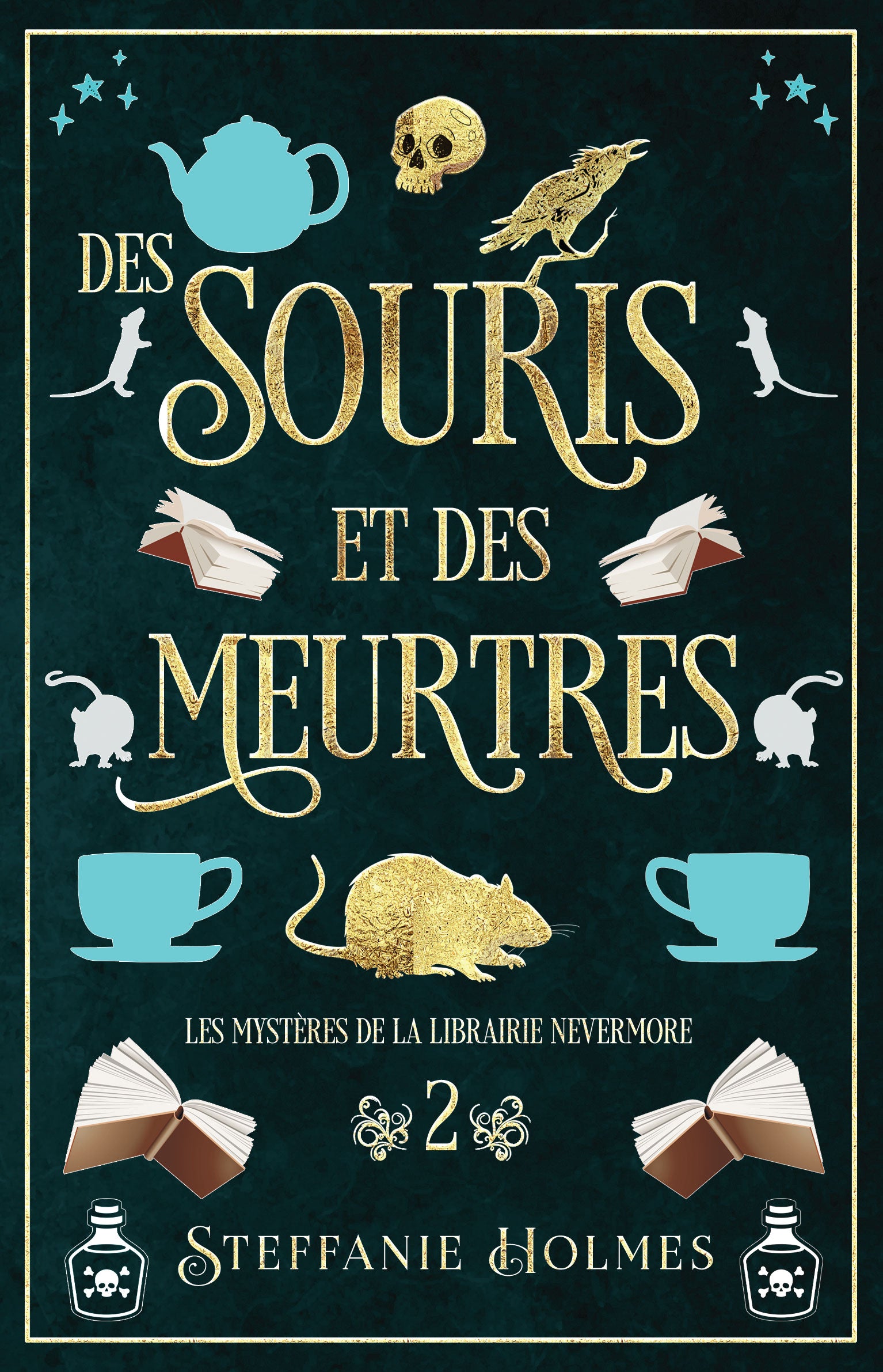 Book cover for 'Des Souris et des Meurtres' by Steffanie Holmes with decorative elements
