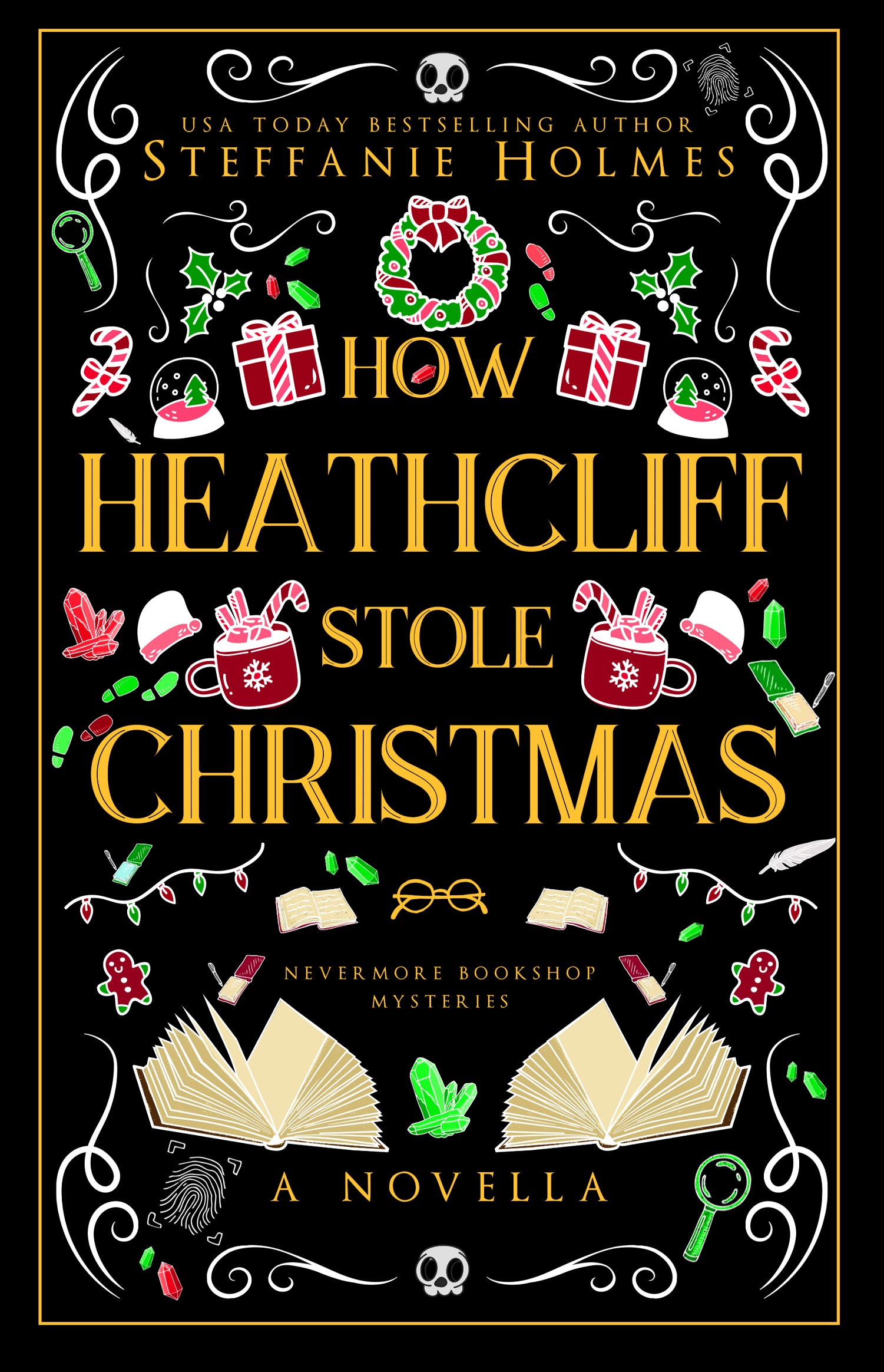 Book cover titled 'How Heathcliff Stole Christmas' by Steffanie Holmes