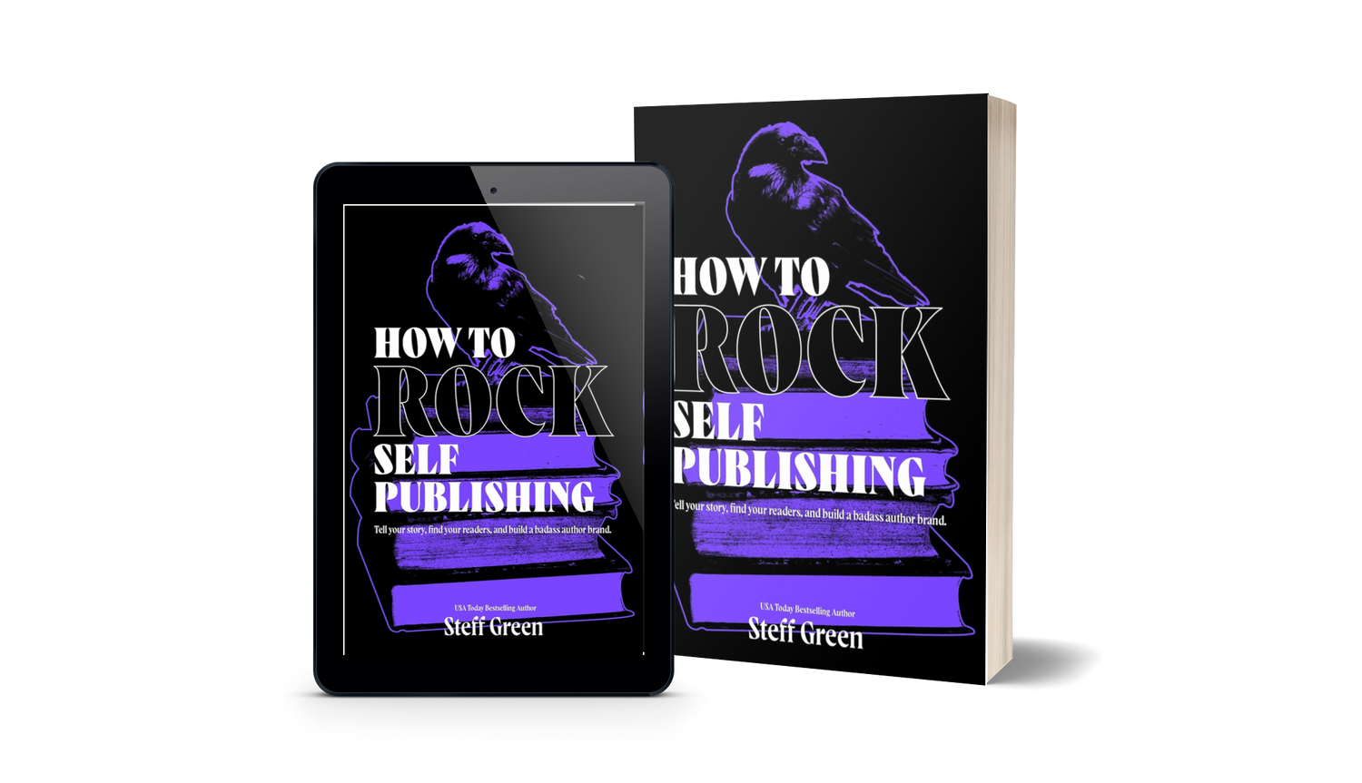 Book titled 'How to Rock Self Publishing' by Steff Green next to a tablet displaying the same book cover.