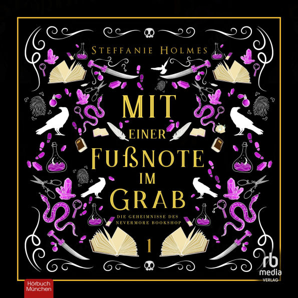 Audiobook cover for 'Mit Einer Fussnote im Grab' by Steffanie Holmes