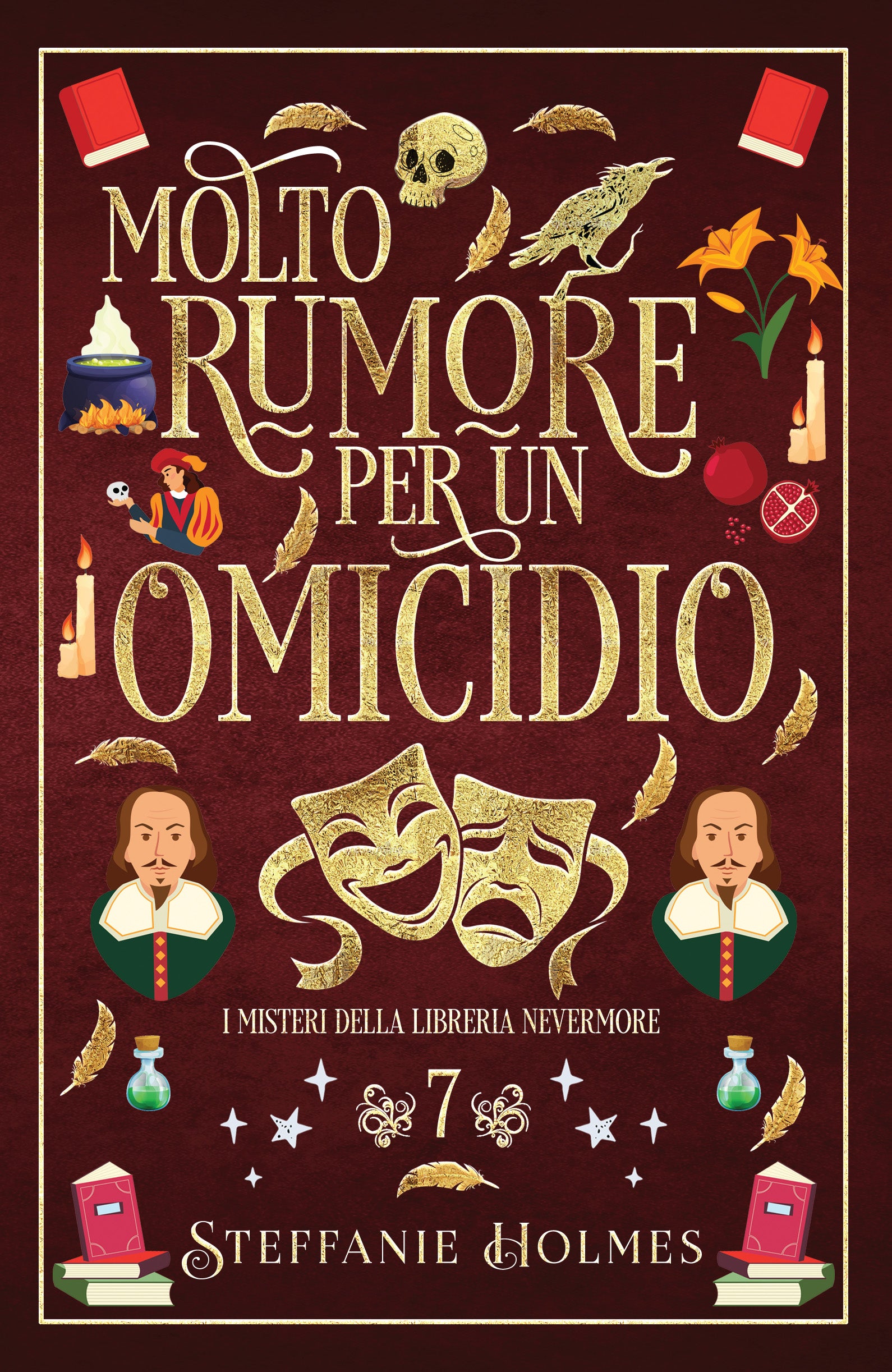 Book cover for 'Molto Rumore per un Omicidio' by Steffanie Holmes