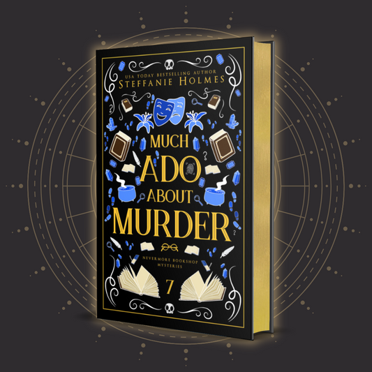 A signed hardcover edition of 'Much Ado About Murder' by Steffanie Holmes with a black and gold cover featuring bookish illustrations.