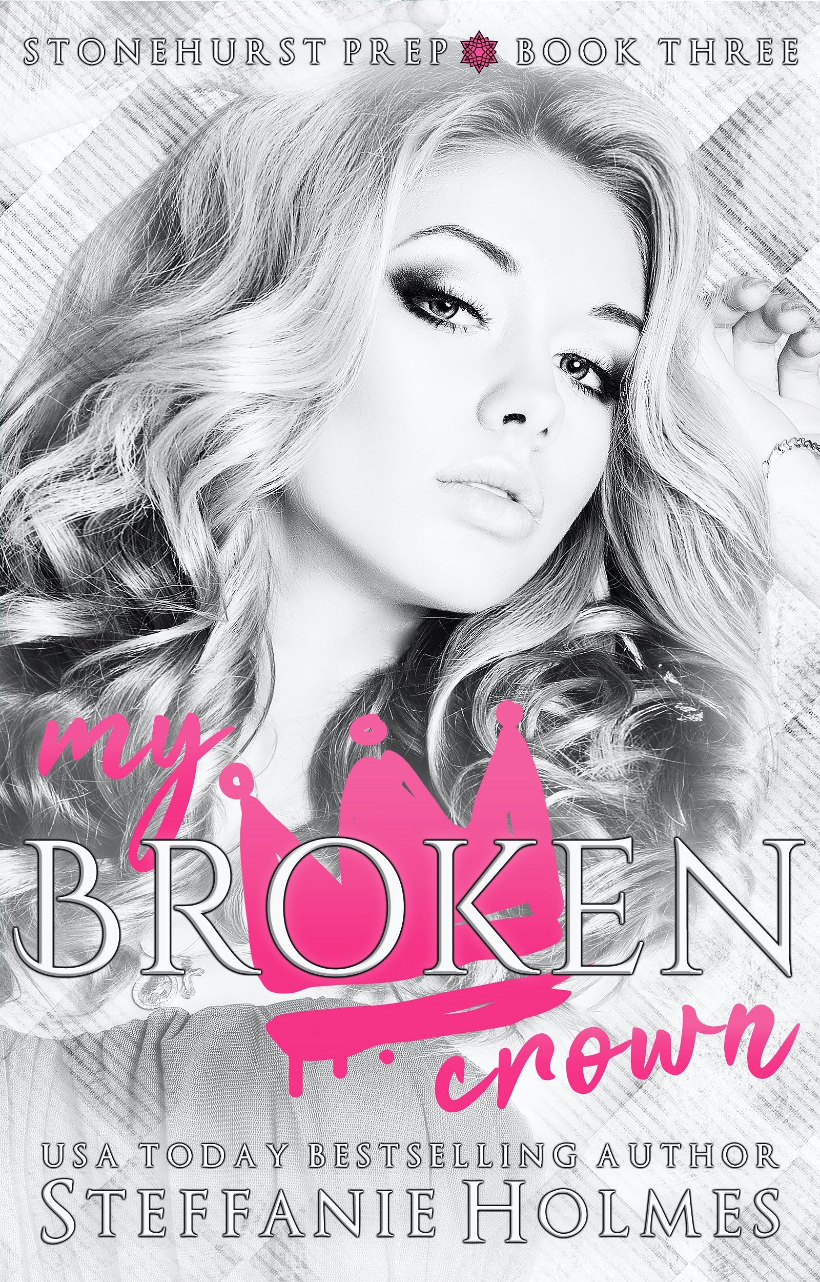 Book cover titled 'My Broken Crown' by Steffanie Holmes