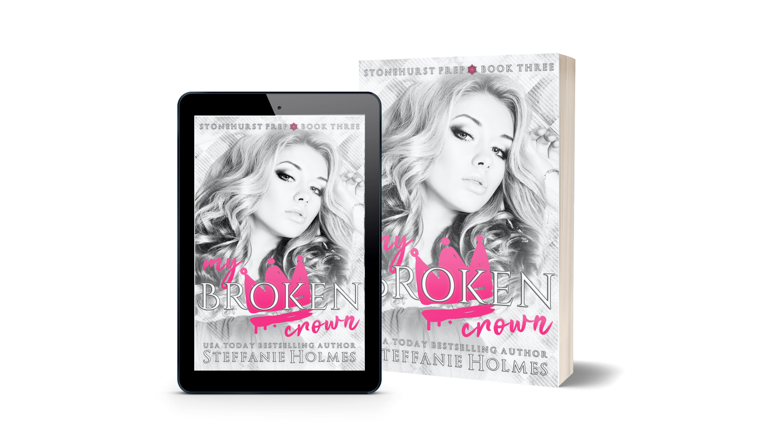 Book titled 'My Broken Crown' by Steffanie Holmes next to a tablet displaying the same book cover.