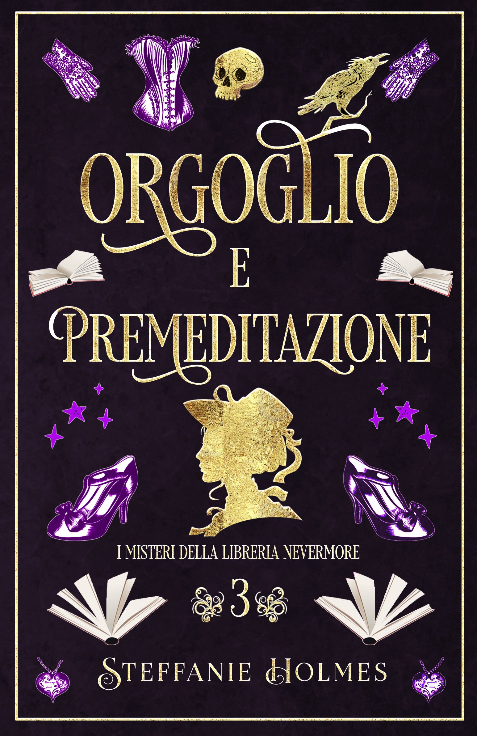 Book cover for 'Orgoglio e Premeditazione' by Steffanie Holmes