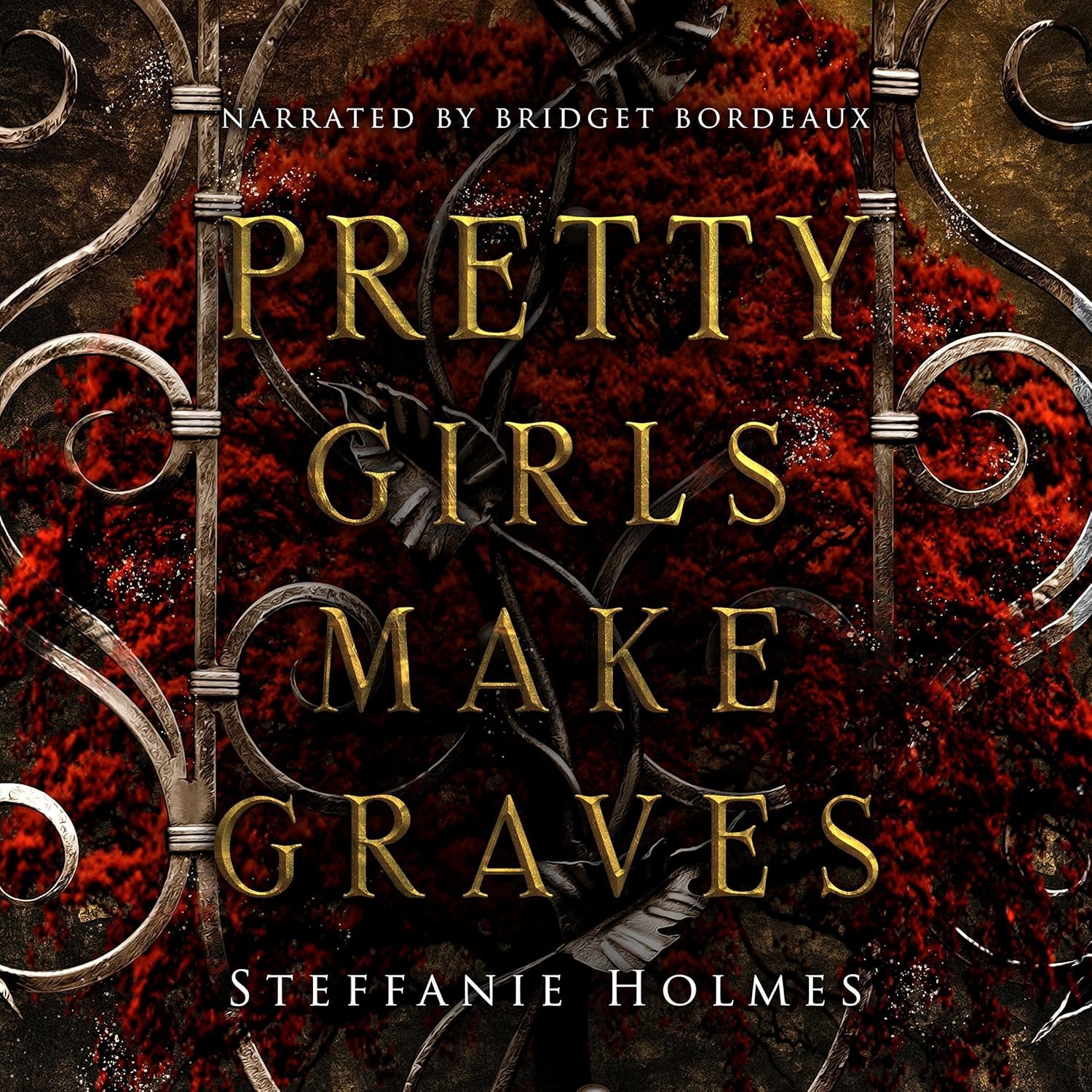 Audiobook cover for 'Pretty Girls Make Graves' by Steffanie Holmes