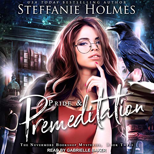 Audiobook cover for 'Pride and Premeditation' by Steffanie Holmes