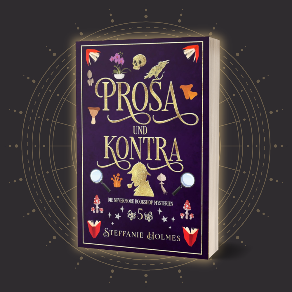 Book cover of 'Prosa und Kontra' by Steffanie Holmes with decorative elements on a dark background 