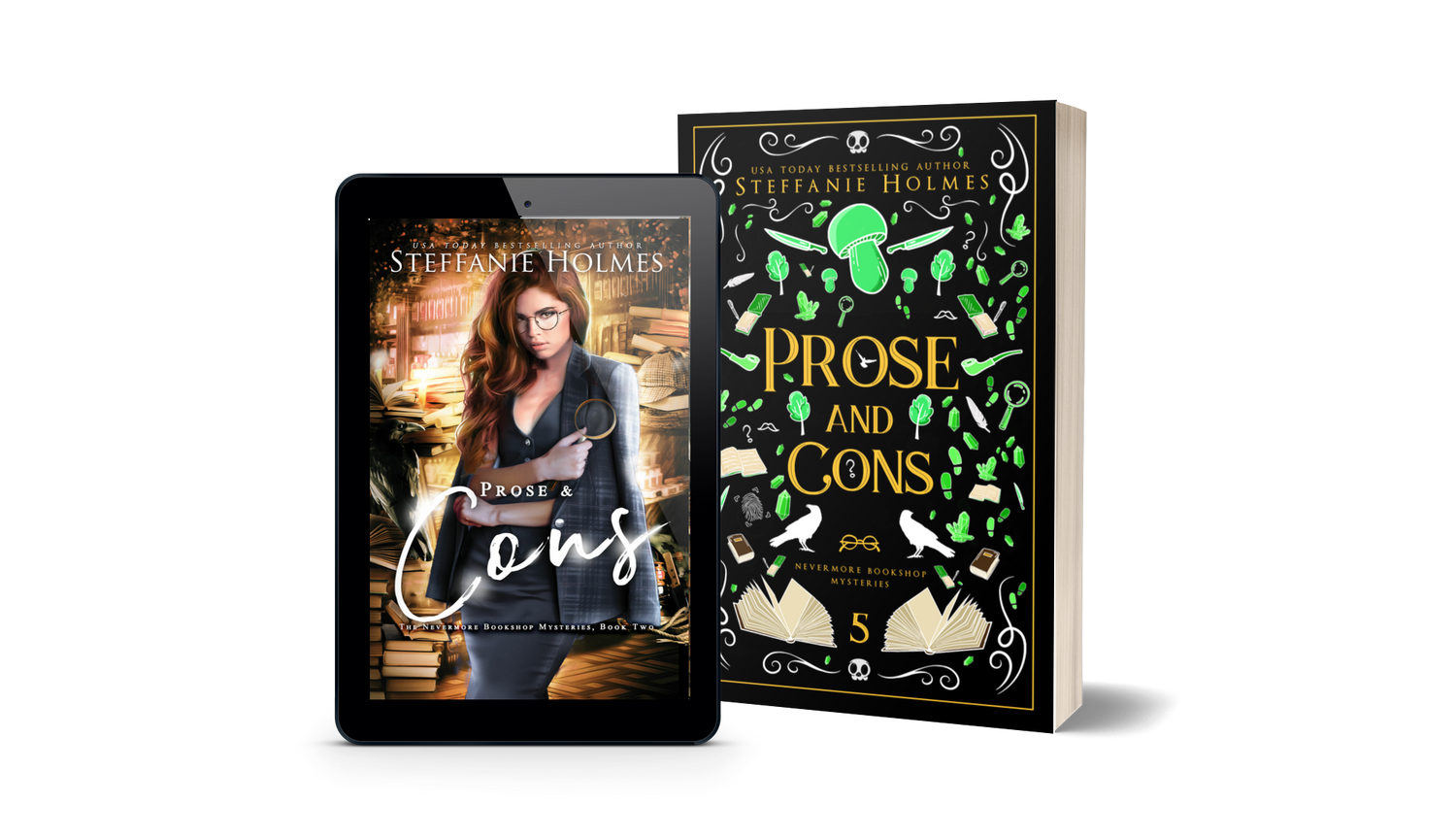 Book titled 'Prose and Cons' by Steffanie Holmes next to a tablet displaying the original book cover.