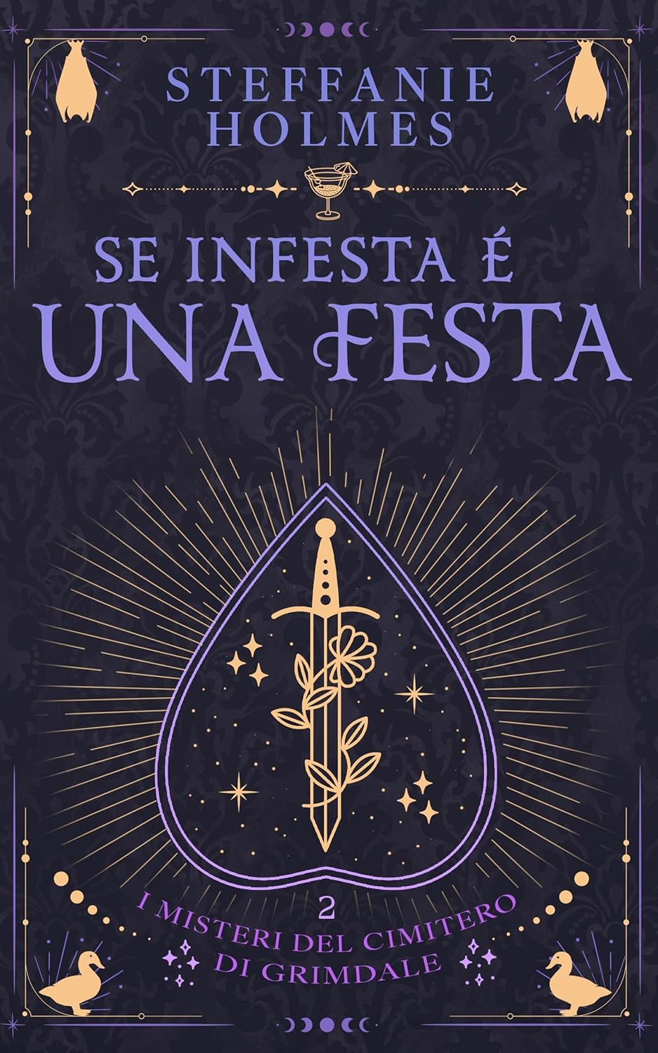 Book cover of 'Se infesta é una festa' by Steffanie Holmes with decorative elements and text.