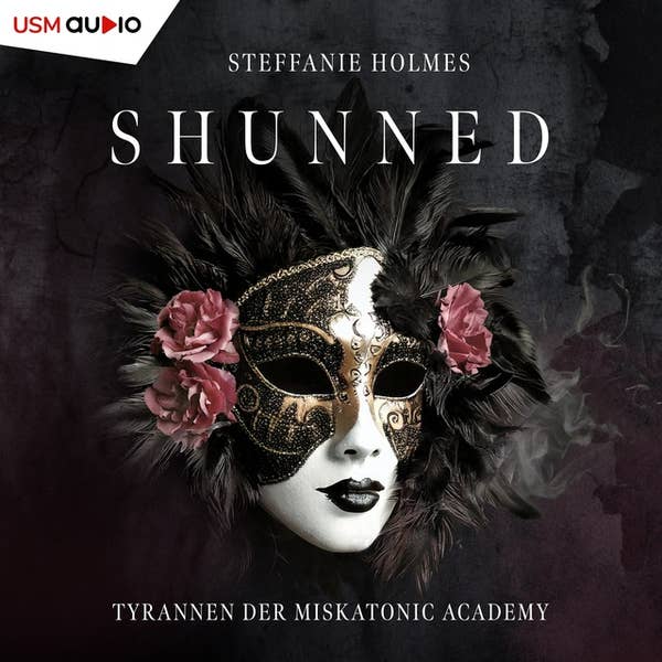 Audiobook cover for 'Shunned' German translation by Steffanie Holmes
