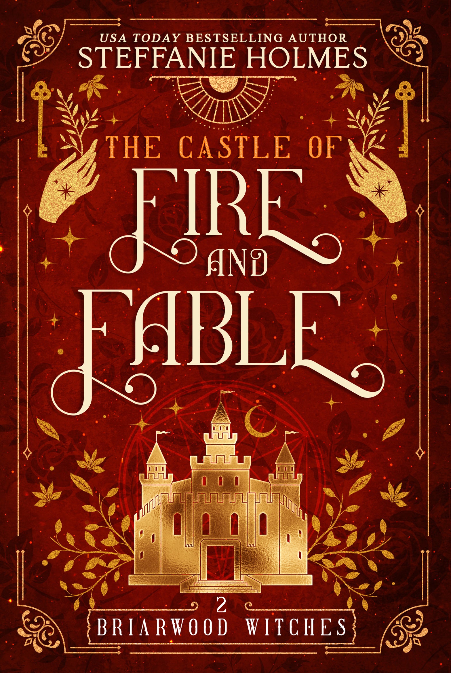 Book cover titled 'The Castle of Fire and Fable' by Steffanie Holmes